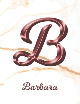 Barbara: 1 Year Weekly Planner with Note Pages (12 Months) | White Marble Rose Gold Pink Effect Letter B | 2020 - 2021 | Week Planning | Monthly ... | Plan Each Day, Set Goals & Get Stuff Done