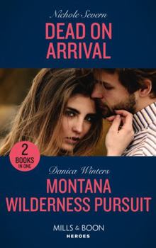 Paperback Dead On Arrival / Montana Wilderness Pursuit Book