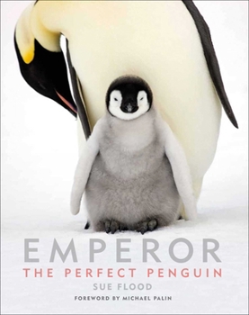 Hardcover Emperor: The Perfect Penguin Book