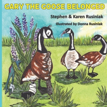 Paperback Gary the Goose Belonged Book