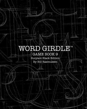 Paperback Word Girdle Game Book 9: Buoyant Black Edition Book