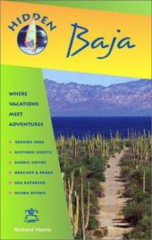 Paperback Hidden Baja: Including Tijuana, Ensenada, Mulege, La Paz, and Los Cabos Book