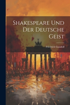 Paperback Shakespeare Und Der Deutsche Geist [German] Book