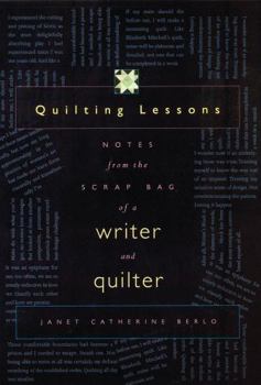 Paperback Quilting Lessons: Notes from a Scrap Bag of a Writer and Quilter Book