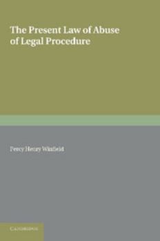 Paperback The Present Law of Abuse of Legal Procedure Book
