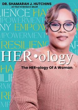 The HERology of a Woman