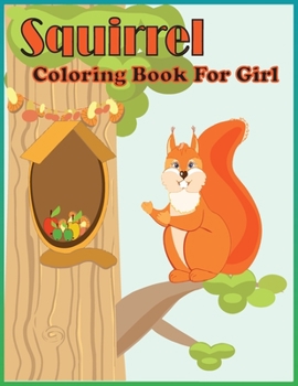 Paperback squirrel coloring book for girl: (Dover Nature Coloring Book) Book