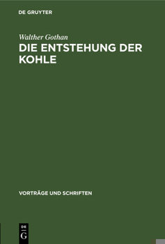 Hardcover Die Entstehung Der Kohle [German] Book