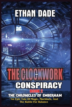 Paperback The Clockwork Conspiracy Book