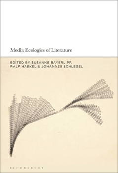 Hardcover Media Ecologies of Literature Book