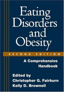 Paperback Eating Disorders and Obesity, Second Edition: A Comprehensive Handbook Book