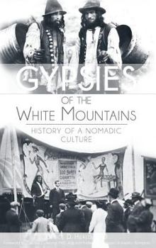 Hardcover Gypsies of the White Mountains: History of a Nomadic Culture Book