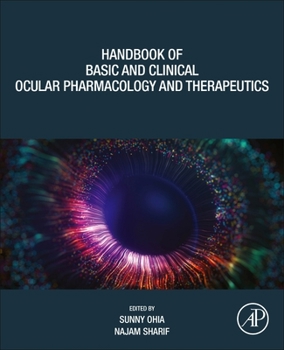 Paperback Handbook of Basic and Clinical Ocular Pharmacology and Therapeutics Book