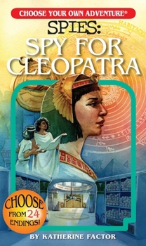 Paperback Choose Your Own Adventure Spies: Spy for Cleopatra Book