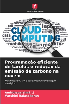 Programação eficiente de tarefas e redução da emissão de carbono na nuvem (Portuguese Edition)