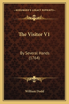 Paperback The Visitor V1: By Several Hands (1764) Book