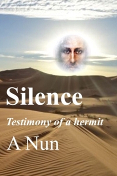 Paperback Silence.: Testimony of a hermit. Book