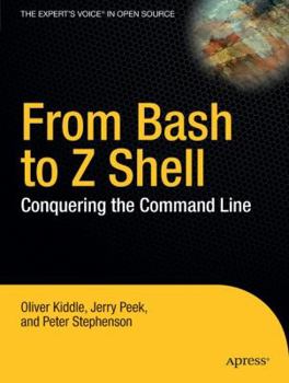 Paperback From Bash to Z Shell: Conquering the Command Line Book