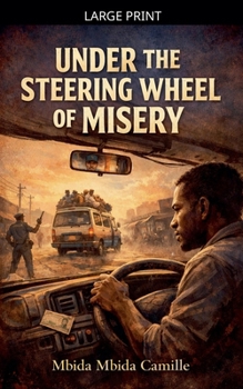 Paperback Under the Steering Wheel of Misery [Large Print] Book