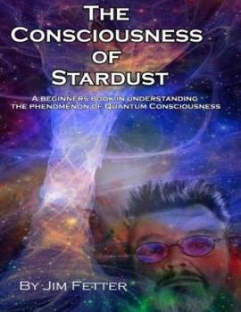 Paperback The Consciousness of Stardust Book