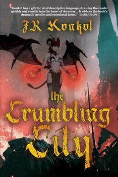 The Crumbling City - Book #4 of the Rebirth of the Fallen