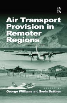 Hardcover Air Transport Provision in Remoter Regions Book