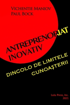 Paperback Antreprenoriat inovativ dincolo de limitele cunoașterii [Romance] Book