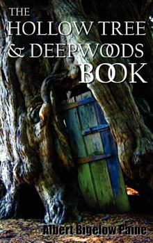 The Hollow Tree and Deep Woods Book