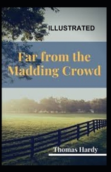 Paperback Far from the Madding Crowd Illustrated Book