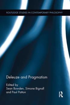 Paperback Deleuze and Pragmatism Book
