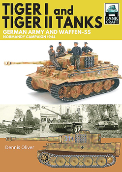 Paperback Tiger I & Tiger II Tanks: German Army and Waffen-SS Normandy Campaign 1944 Book