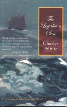 The Loyalist's Son (Fairaday & Marlborough Novels)