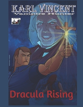 Paperback Karl Vincent: Vampire Hunter # 2: Dracula Rising Book