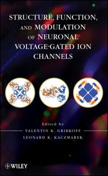 Hardcover Structure, Function, and Modulation of Neuronal Voltage-Gated Ion Channels Book