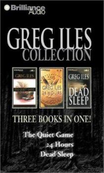 Audio Cassette Greg Iles Collection: The Quiet Game, 24 Hours, Dead Sleep Book