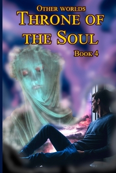 Paperback Other worlds. Throne of the Soul. Book 4 Book