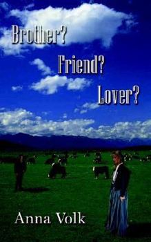 Paperback Brother? Friend? Lover Book