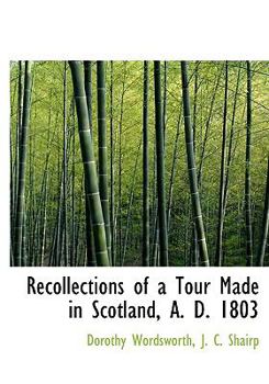 Paperback Recollections of a Tour Made in Scotland, A. D. 1803 [Large Print] Book