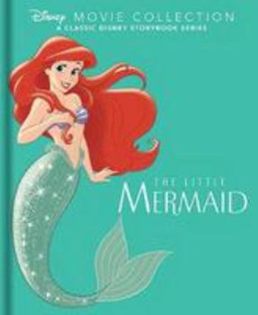 The Little Mermaid - Book  of the Disney Movie Collection: A Classic Disney Storybook