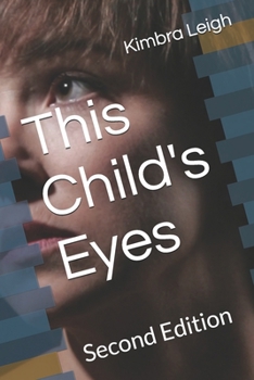 Paperback This Child's Eyes: Second Edition Book