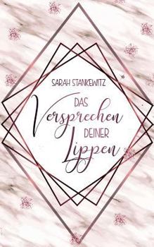 Paperback Das Versprechen deiner Lippen [German] Book