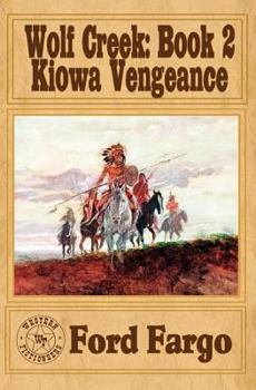Paperback Wolf Creek: Kiowa Vengeance Book