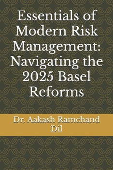 Paperback Essentials of Modern Risk Management: Navigating the 2025 Basel Reforms Book