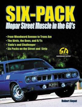 Paperback Six-Pack: Mopar Street Muscle in the '60s Book