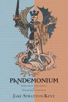 Paperback Pandemonium: A Discordant Concordance of Diverse Spirit Catalogues Book