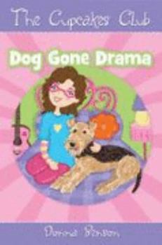 Paperback The Cupcakes Club #2, Dog Gone Drama Book