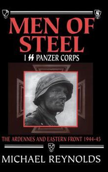 Hardcover Men of Steel: I SS Panzer Corps Book