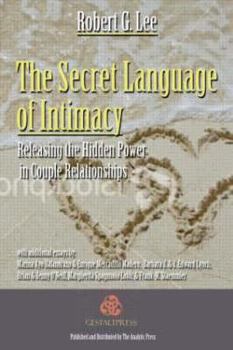 Paperback The Secret Language of Intimacy: Releasing the Hidden Power in Couple Relationships Book