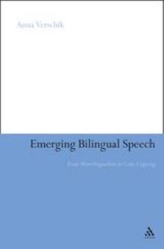 Paperback Emerging Bilingual Speech: From Monolingualism to Code-Copying Book