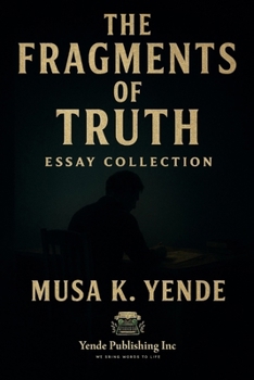 Paperback The Fragments of Truth Book
